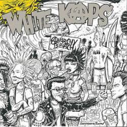 White Kaps : Anarchy Beach White Kaps : Anarchy Beach